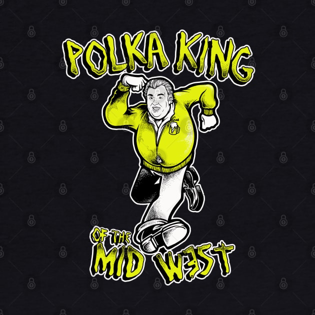 POLKA KING by GNARHAUS